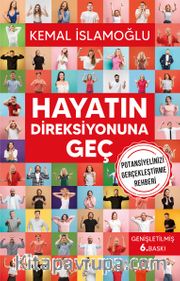 Hayatın Direksiyonuna Geç
