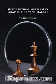 Şiirde İntihal Meselesi ve Arap Şiirine Yansımaları