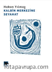 Kalbin Merkezine Seyahat