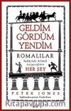 Geldim Gördüm Yendim & Romalılar Hakkında Bilmek İsteyeceğiniz Her Şey