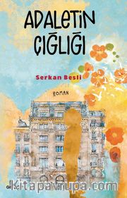 Adaletin Çığlığı