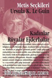 Kadınlar Rüyalar Ejderhalar