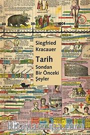 Tarih: Sondan Bir Önceki Şeyler