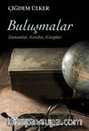 Buluşmalar & Zamanlar, Kentler, Kitaplar