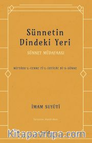 Sünnetin Dindeki Yeri <br /> Sünnet Müdafaası