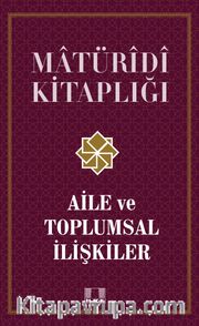 Aile ve Toplumsal İlişkiler
