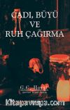Cadı, Büyü ve Ruh Çağırma