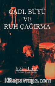 Cadı, Büyü ve Ruh Çağırma