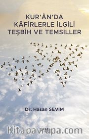 Kur’an’da Kafirlerle İlgili Teşbih ve Temsiller
