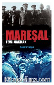 Mareşal Fevzi Çakmak