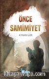 Önce Samimiyet