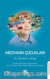 Medyanın Çocukları