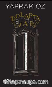 Dolapta Biri Var 