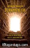 Kütükten Düşülen Türkmenler
