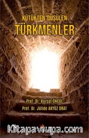 Kütükten Düşülen Türkmenler