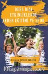 Ders Dışı Etkinliklerde Beden Eğitimi ve Spor