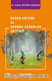 Beden Eğitimi ve Sporda Değerler Eğitimi