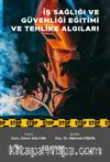 İş Sağlığı ve Güvenliği Eğitimi ve Tehlike Algıları