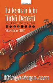 İki Keman İçin Türkü Demeti