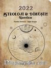 2022 Astroloji ve Dönüşüm Ajandası