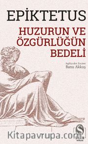 Huzurun ve Özgürlüğün Bedeli