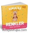 Kukuli İle Renkler / Renkleri Öğreniyoruz!