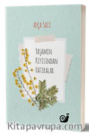 Yaşamın Kıyısından Hatıralar