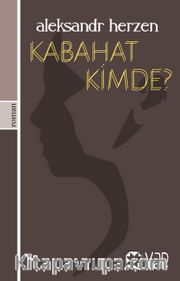 Kabahat Kimde?