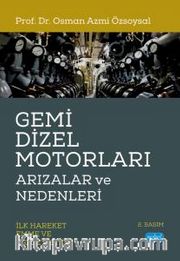 Gemi Dizel Motorları Arızalar ve Nedenleri