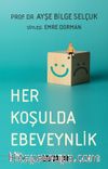Her Koşulda Ebeveynlik