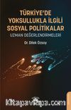 Türkiye’de Yoksullukla İlgili Sosyal Politikalar & Uzman Değerlendirmeleri
