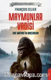 Maymunlar Vadisi <br /> Eric Matras’ın Maceraları