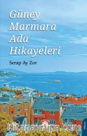 Güney Marmara Ada Hikayeleri