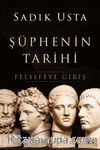 Şüphenin Tarihi & Felsefeye Giriş