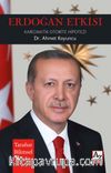 Erdoğan Etkisi & Karizmatik Otorite Hipotezi