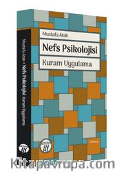 Nefs Psikolojisi <br /> Kuram Uygulama