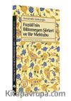 Fuzûlî’nin Bilinmeyen Şiirleri ve Bir Mektubu