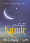 Kıtmir & İlahi Aşkın Şifalandırıcı Gücü