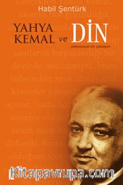 Yahya Kemal ve Din <br /> Psikososyal Bir Yaklaşım