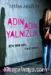 Adın Adın Yalnızlık