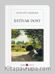İhtiyar Dost (Cep Boy)