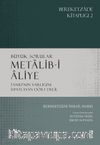 Metalib-i Âliye & Tanrı’nın Varlığını İspatlayan Dört Delil