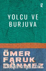 Yolcu ve Burjuva