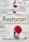 Restoran Tasarımdan Operasyona