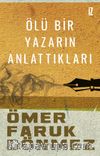 Ölü Bir Yazarın Anlattıkları