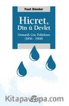 Hicret: Din ü Devlet & Osmanlı Göç Politikası 1856 - 1908
