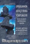 Uygulamada Araştırma Yöntemleri & Desen ve Analizi Bütünleştiren Yaklaşım