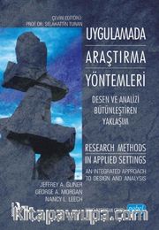 Uygulamada Araştırma Yöntemleri <br /> Desen ve Analizi Bütünleştiren Yaklaşım