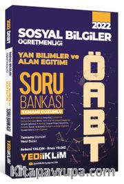 2022 ÖABT Sosyal Bilgiler Öğretmenliği Yan Bilimler ve Alan Eğitimi Tamamı Çözümlü Soru Bankası