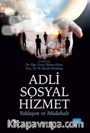 Adli Sosyal Hizmet: Yaklaşım ve Müdahale